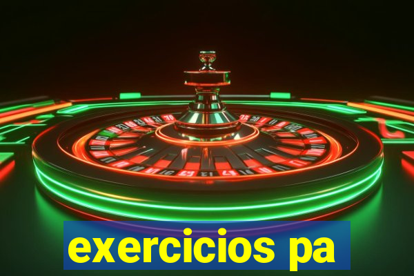 exercicios pa